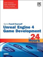Unreal Engine 4 Game Development in 24 Hours, Sams Teach, Verzenden, Zo goed als nieuw, Aram Cookson