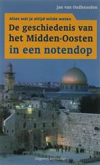 De geschiedenis van het Midden-Oosten in een notendop /, Boeken, Verzenden, Gelezen, J. van Oudheusden