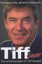 Tiff gear: the autobiography of Tiff Needell by Tiff Needell, Gelezen, Tiff Needell, Verzenden