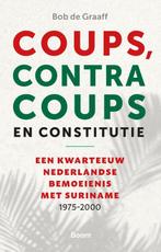 Coups, Tegencoups En Constitutie | Bob de Graaff, Boeken, Ophalen of Verzenden, Nieuw, Bob de Graaff