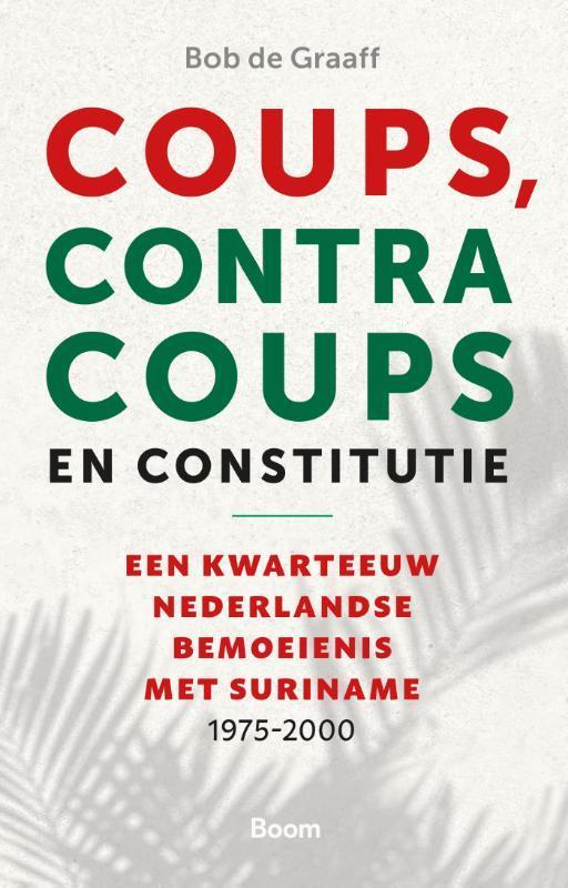 Coups, Tegencoups En Constitutie | Bob de Graaff, Boeken, Overige Boeken, Nieuw, Ophalen of Verzenden