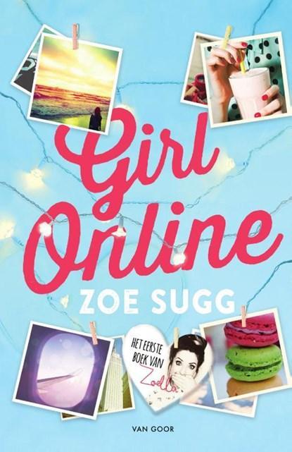 Girl online | 9789000344222 | Zoe Sugg, Boeken, Kinderboeken | Jeugd | 13 jaar en ouder, Zo goed als nieuw