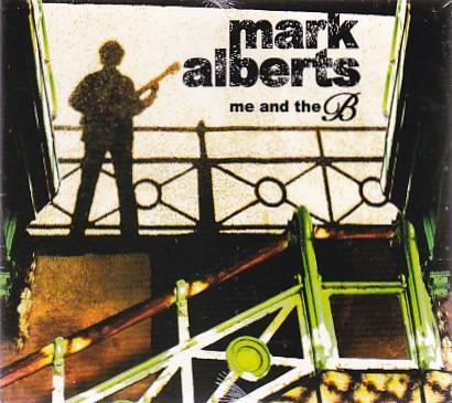 cd - Mark Alberts - Me And The B, Cd's en Dvd's, Cd's | Rock, Nieuw in verpakking, Verzenden