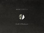 9781787333796 H of H Playbook Anne Carson, Boeken, Verzenden, Nieuw, Anne Carson