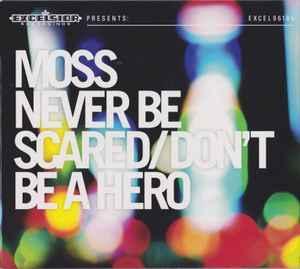 cd - Moss - Never Be Scared / Dont Be A Hero, Cd's en Dvd's, Cd's | Rock, Zo goed als nieuw, Verzenden