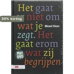 Het gaat er niet om wat je zegt. Het gaat erom wat zij, Verzenden, Gelezen, W. Visser