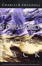 Three Steps Forwards, Two Steps Back 9780849940989, Verzenden, Zo goed als nieuw, Charles Swindoll