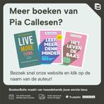 Leef zonder angst 9789043929370 Pia Callesen, Boeken, Verzenden, Zo goed als nieuw, Pia Callesen
