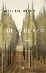 De dode arm 9789023489801 Allard Schröder, Verzenden, Gelezen, Allard Schröder