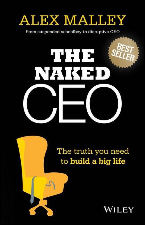 The Naked CEO 9780730314592 Alex Malley, Boeken, Overige Boeken, Gelezen, Verzenden