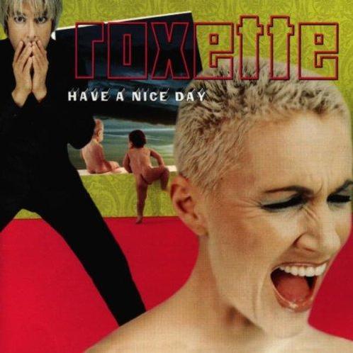 cd - Roxette - Have a Nice Day, Cd's en Dvd's, Cd's | Overige Cd's, Zo goed als nieuw, Verzenden