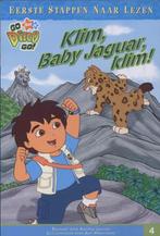 Go Diego Go, Klim Baby Jaguar Klim! 9789089410368, Boeken, Kinderboeken | Jeugd | onder 10 jaar, Gelezen, Kirsten Larsen, Verzenden