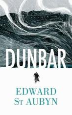 Dunbar 9781781090398 Edward St. Aubyn, Verzenden, Gelezen, Edward St. Aubyn