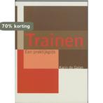 Trainen 9789043007603 de Galan, Boeken, Studieboeken en Cursussen, Verzenden, Gelezen, De Galan