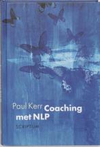 Coachen met NLP - Paul Kerr - 9789055943975 - Hardcover, Boeken, Nieuw, Verzenden