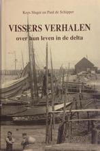 9789072138088 Vissers verhalen over hun leven in delta, Boeken, Kees Slager, Zo goed als nieuw, Verzenden