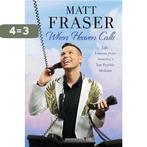 When Heaven Calls 9781982140052 Matt Fraser, Verzenden, Zo goed als nieuw, Matt Fraser