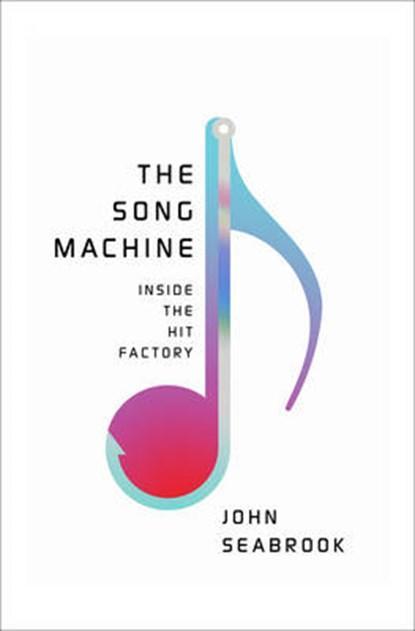 The Song Machine - Inside the Hit Factory | 9780393241921 |, Boeken, Wetenschap, Zo goed als nieuw