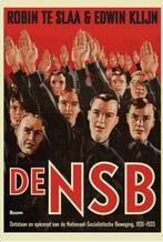 9789024443031 De NSB 1 Ontstaan en opkomst van de Nationa..., Boeken, Verzenden, Zo goed als nieuw, Robin te Slaa