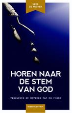 Horen naar de stem van God 9789023927396 Kees de Ruijter, Verzenden, Zo goed als nieuw, Kees de Ruijter