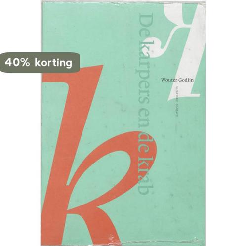 De Karpers En De Krab 9789025419035 Wouter Godijn, Boeken, Gedichten en Poëzie, Zo goed als nieuw, Verzenden