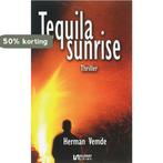 Tequila sunrise 9789086600212 Herman Vemde, Verzenden, Gelezen, Herman Vemde