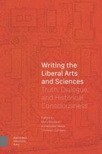 Writing the Liberal Arts and Sciences 9789463729369, Verzenden, Zo goed als nieuw