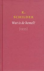 Wat s de hemel? / Klassiek licht 9789072801210 K. Schilder, Boeken, Verzenden, Gelezen, K. Schilder
