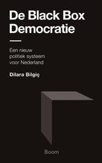 De Black Box Democratie 9789024433087 Dilara Bilgic, Verzenden, Zo goed als nieuw, Dilara Bilgic
