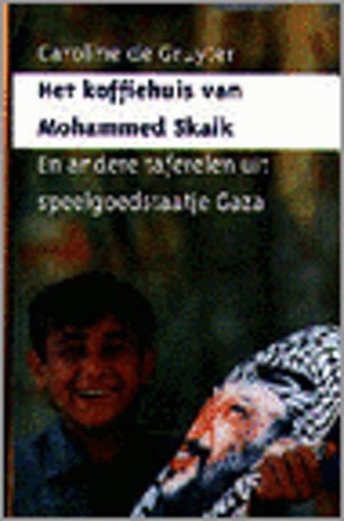 Het koffiehuis van Mohammed Skaik en andere taferelen uit, Boeken, Hobby en Vrije tijd, Gelezen, Verzenden