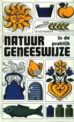 NATUURGENEESWIJZE IN DE PRAKTIJK 9789060846315 Heinsberg, Boeken, Verzenden, Gelezen, Heinsberg