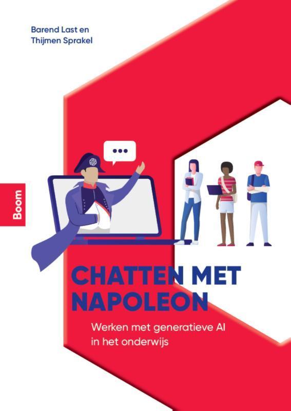 Chatten met Napoleon 9789024458615 Barend Last, Boeken, Studieboeken en Cursussen, Zo goed als nieuw, Verzenden