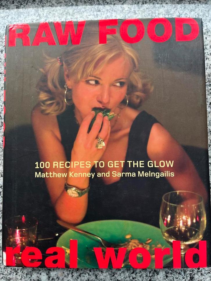 Raw food – Real World, Boeken, Kookboeken, Europa, Gelezen, Voorgerechten en Soepen, Hoofdgerechten, Tapas, Hapjes en Dim Sum