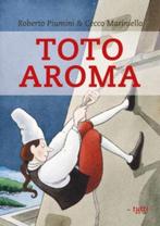 Toto Aroma 9789490139025 R. Piumini, Boeken, Kinderboeken | Jeugd | onder 10 jaar, Verzenden, Zo goed als nieuw, R. Piumini