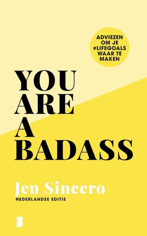 You are a badass 9789022587447, Boeken, Studieboeken en Cursussen, Zo goed als nieuw, Verzenden