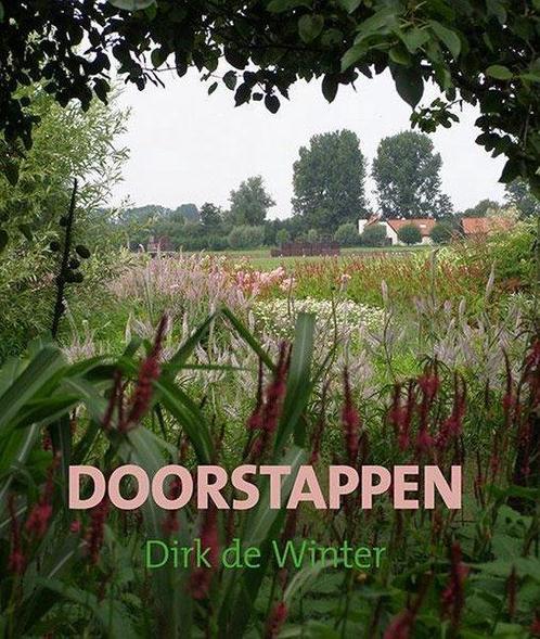 Doorstappen 9789090290829 Dirk de Winter, Boeken, Hobby en Vrije tijd, Zo goed als nieuw, Verzenden