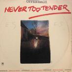 LP gebruikt - Offenbach - Never Too Tender, Verzenden, Zo goed als nieuw