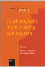 Psychologische Hulpverlening Aan Ouderen 2 Psy 9789055742080, Boeken, Psychologie, Zo goed als nieuw