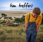 cd - Tim Treffers - Never Trust A Man In A Fur Coat, Verzenden, Zo goed als nieuw