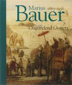 Marius Bauer 1867-1932 9789040082764 A. Kraayenga, Verzenden, Zo goed als nieuw, A. Kraayenga