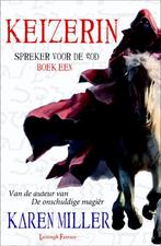 Keizerin / Spreker voor de God / 1 9789024530489 K.M. Miller, Boeken, Verzenden, Gelezen, K.M. Miller