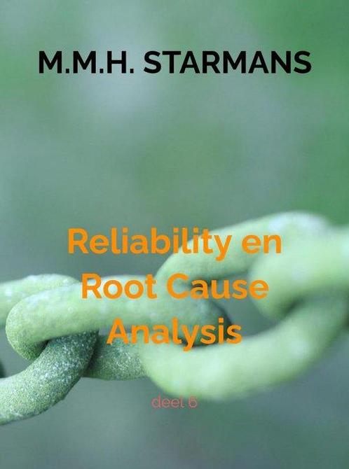 9789402142563 Reliability en root cause analysis 6, Boeken, Studieboeken en Cursussen, Nieuw, Verzenden