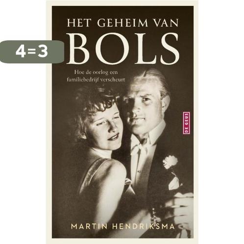 Het geheim van Bols 9789044546880 Martin Hendriksma, Boeken, Overige Boeken, Zo goed als nieuw, Verzenden