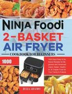 9781801210782 Ninja Foodi 2-Basket Air Fryer Cookbook for..., Boeken, Verzenden, Nieuw, Julia Adamo