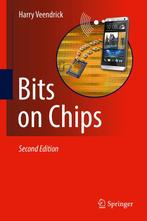 Bits on Chips 9783319760957 Harry Veendrick, Verzenden, Zo goed als nieuw, Harry Veendrick