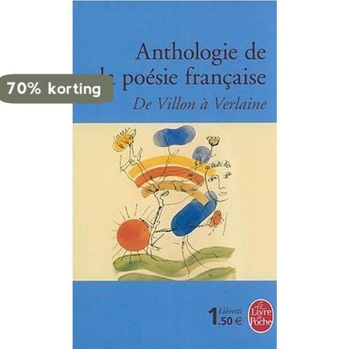Anthologie De LA Poesie Francaise De Villon a Verlaine, Boeken, Taal | Frans, Gelezen, Verzenden