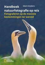 Handboek natuurfotografie op reis 9789059566576, Verzenden, Zo goed als nieuw, Edwin Giesbers