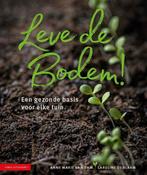 9789050118323 Leve de bodem! Anne Marie van Dam, Verzenden, Nieuw, Anne Marie van Dam