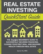 9781945051562 Real Estate Investing QuickStart Guide, Boeken, Economie, Management en Marketing, Nieuw, Symon He, Verzenden