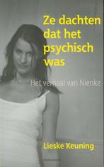 9789023925866 Ze dachten dat het psychisch was, Verzenden, Zo goed als nieuw, Lieske Keuning
